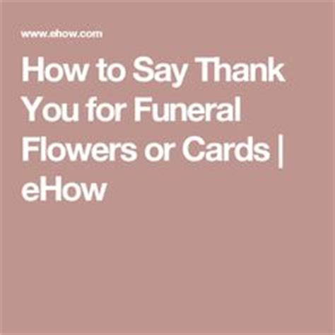I appreciate knowing that you are there for me and are a true friend. 25 Examples of Funeral Thank You Messages | Funeral ...