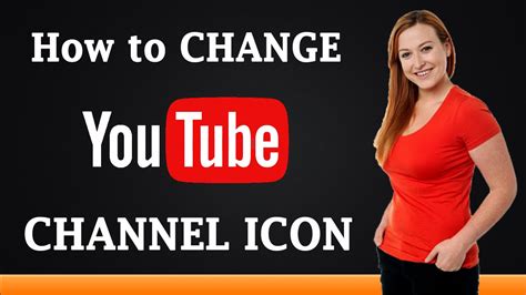 How To Change Youtube Channel Icon Youtube