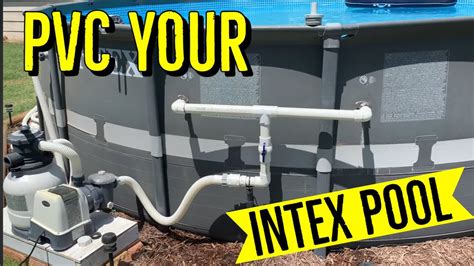 How To Pvc Plumb Your Intex Pool Youtube