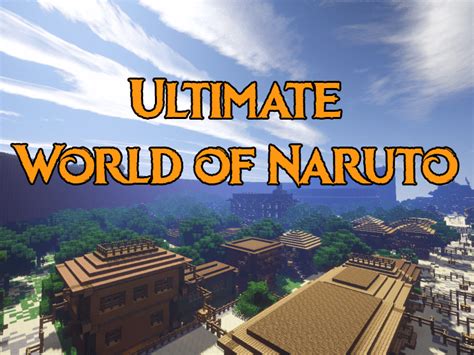 Ultimate World Of Naruto Minecraft Map