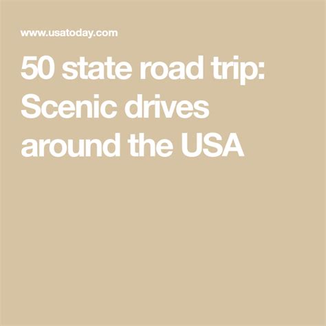 50 State Road Trip Scenic Drives Around The Usa Road Trip Scenic