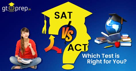 Sat Vs Act Which Test Is Right For You Gt Prep