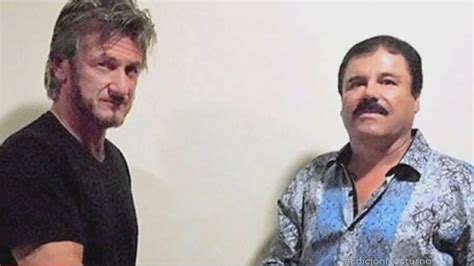 La Historia De Sean Penn Y El Chapo Youtube
