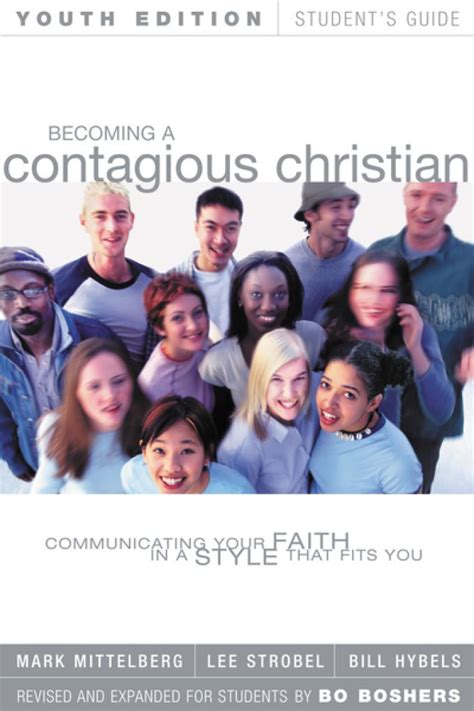 Becoming A Contagious Christian Youth Edition Zondervan Academic