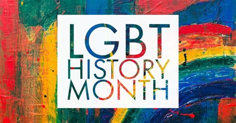 Lgbt History Month Events Not To Miss