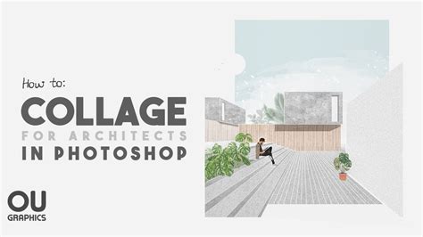 How To Collage In Architecture Using Photoshop Youtube