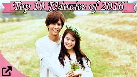 Japanese Romance Movies 2016 Best Romance Japanese Movies Youtube