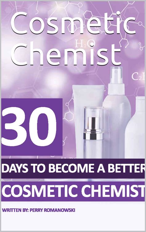 Cosmetic Chemist 30 Days To Become A Better Cosmetic Chemist By Imran