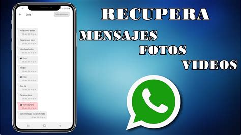 Como Recuperar Mensajes Fotos Y Videos Eliminados De Whatsapp Youtube