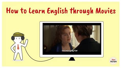 Learn English Through Movies 4 Tips New Method And Tool