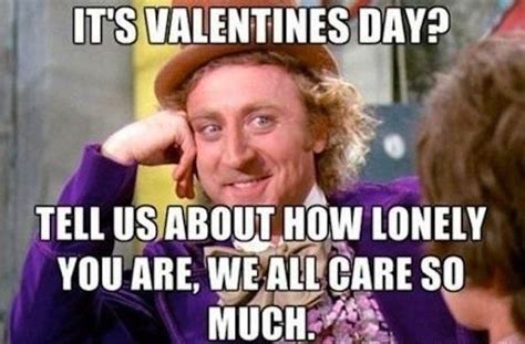 ≡ 13 Hilarious Valentines Day Memes That Will Soothe Your Lonely Soul Brain Berries
