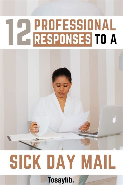 12 Professional Responses To A Sick Day Mail Tosaylib In 2021 Sick