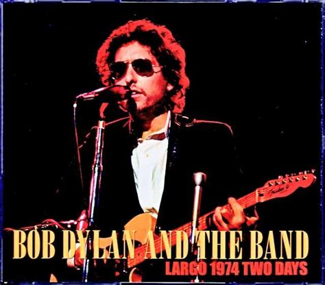 Bob Dylan And The Band ボブ・ディラン ザ・バンドmdusa 1974 2days Complete