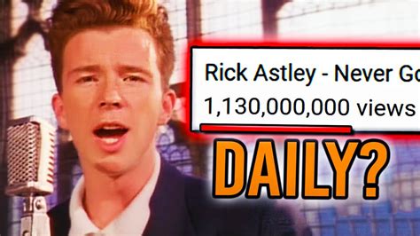 How Many People Get Rick Rolled Every Day Youtube
