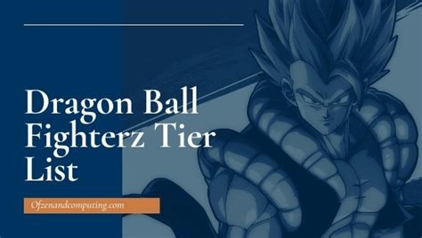 Maybe you would like to learn more about one of these? Dragon Ball Fighterz Tier List (August 2021): Best Characters Updated