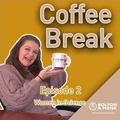 Coffee Break Episode Bolton Menk