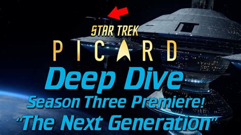 Picard Season 3 Premiere The Next Generation Easter Eggs And Canon