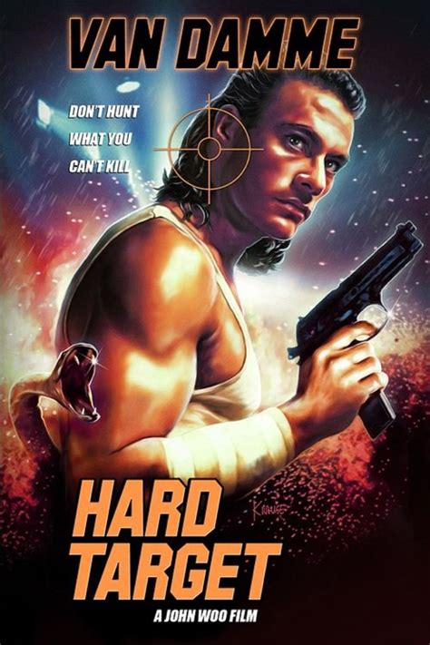 Share hard target movie to your friends by the best quality. Hard target (1993) - John Woo in 2020 | John woo, Action ...