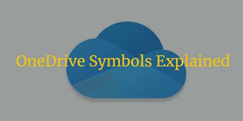 Onedrive Symbols Explained On Windows Mac Android And Website