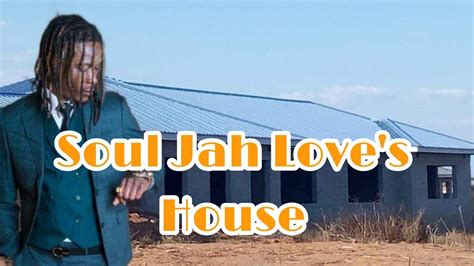 soul jah love s new house almost complete before his de th mhsrip youtube