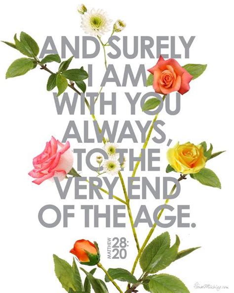 and surely i am with you always to the very end of the age printable poster book of matthew