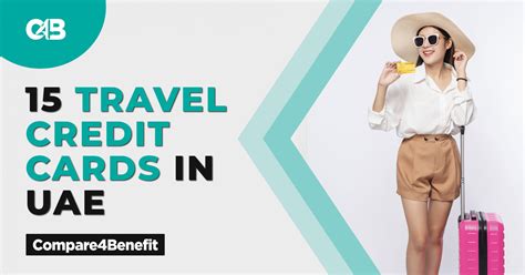 Best Travel Credit Cards In Uae 2024 Compare4benefit