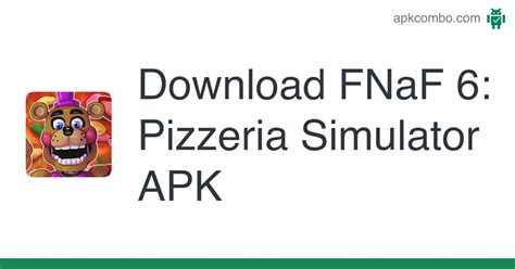 Fnaf 6 Pizzeria Simulator Apk Android Game Free Download