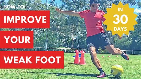 How To Improve Your Weak Foot In 30 Days Soccer Youtube