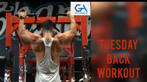 Tuesday Back Workout Muscle Gain Program By Gym Addicts Youtube