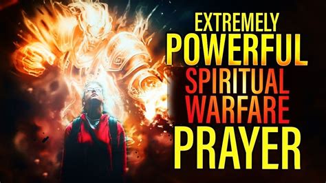 Powerful Prayers Against Spiritual Warfare 3 Prayer Warriors Youtube