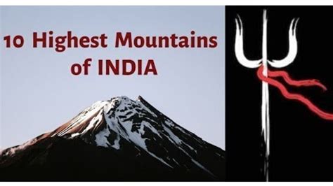 10 Highest Mountains Of India भारत के 10 सबसे ऊँचे पहाड़ Facts To