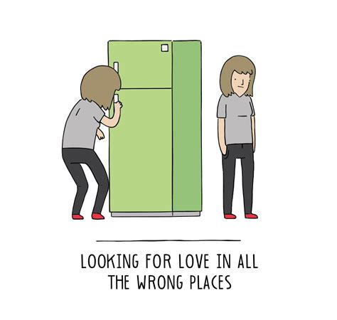Looking For Love In All The Wrong Places