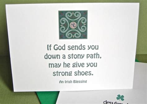 items similar to if god sends you down a stony path may he give you strong shoes irish