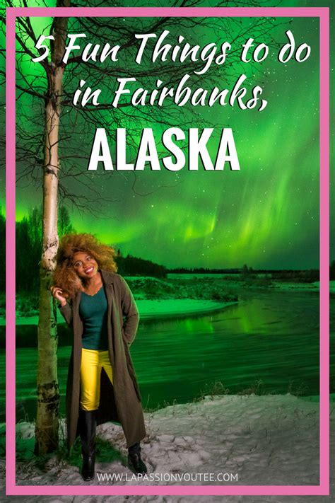 5 unique things to do in fairbanks alaska in the winter travel guide alaska travel alaska