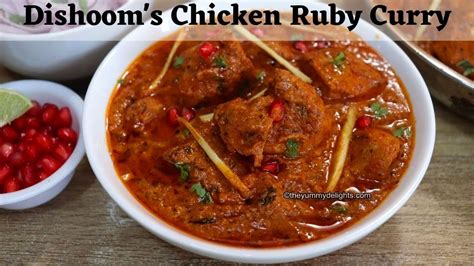 Dishooms Ruby Chicken Curry Recipe Dishooms Chicken Ruby Ruby