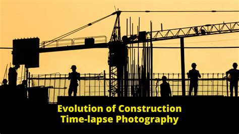 Evolution Of Construction Time Lapse 360 Degree Camera