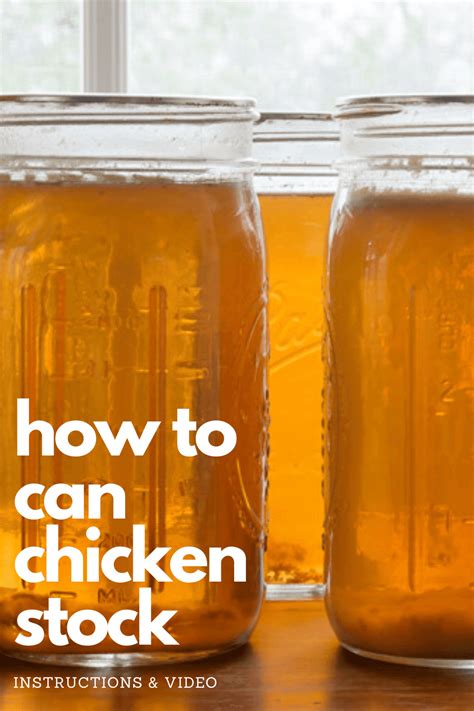 How To Make And Can Chicken Broth Or Stock · Nourish And Nestle
