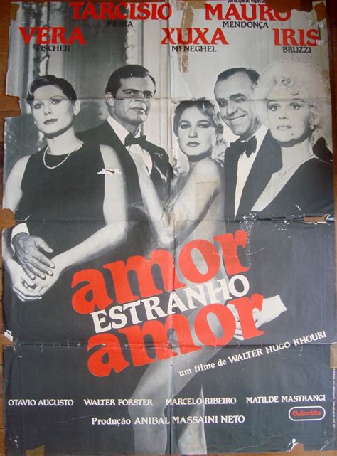 Poster Original Do Polêmico Filme Amor Estranho Amor C