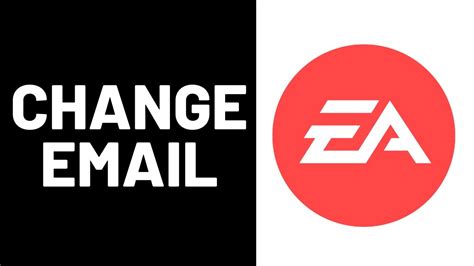 How To Change Email Address On Ea Account Full Guide Youtube