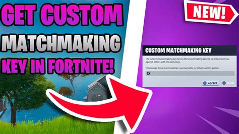 How To Get A Custom Matchmaking Key In Fortnite Detailed Tutorial