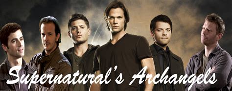 I know i know, it's up to you, but he's my second favourite *sigh*. Supernatural Archangel Group by Gabriel-loki on DeviantArt