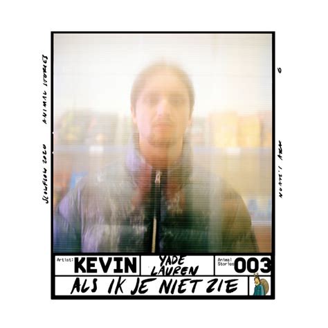 Als Ik Je Niet Zie Single By Kevin Spotify