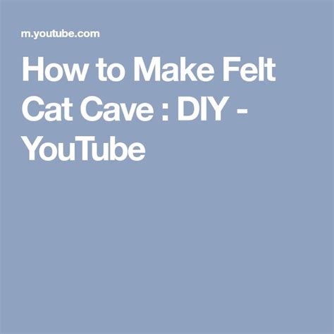 Does your mom love her cat? How to Make Felt Cat Cave : DIY - YouTube