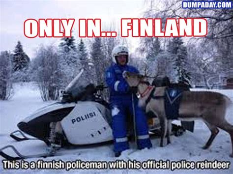 Funny Only In Pictures Finland Dump A Day Meanwhile In Finland
