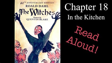 The Witches By Roald Dahl Chapter 18 Youtube