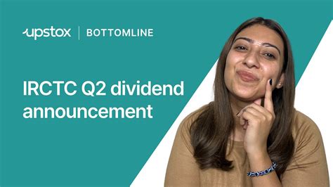 irctc s q2 performance dividend boost announcement irctc quarter 2 result on upstox youtube