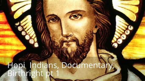 Hopi Indian Prophecies By Jesus Christ Documentary Segment Pt 1