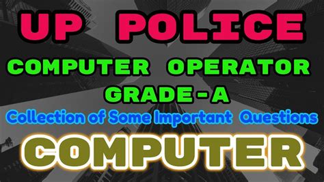 #oneclicktips public service commission, assistant computer operator, competitive written exam, held on 08 june 2018 (2075/02/25). UP POLICE COMPUTER OPERATOR GRADE-A (COMPUTER MCQ ...