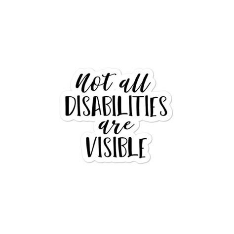 Not All Disabilities Are Visible Bumper Sticker Vinyl Decal Etsy Canada