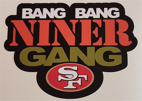 San Francisco 49ers Bang Bang Niner Gang Decal Purdy BUY 2 GET 1